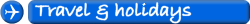Travel and Holidays